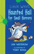Little Wolf's Haunted Hall for Small Horrors