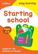 Starting School. Ages 3-5