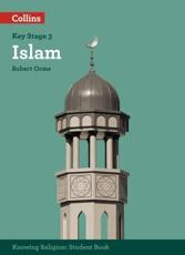 Islam. Key Stage 3 - Robert Orme