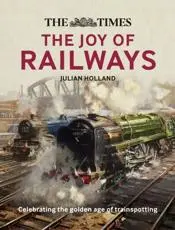 The Joy of Railways