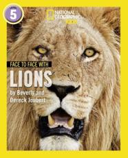 Face to Face With Lions - Dereck Joubert, Beverly Joubert