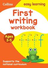 First Writing Workbook Ages 3-5
