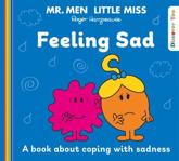 Mr. Men and Little Miss Discover You! — Mr. Men Little Miss: Feeling Sad