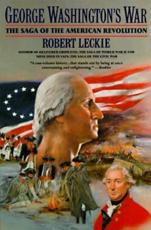 George Washington's War - Leckie, Robert