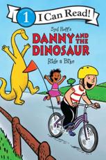 Syd Hoff's Danny and the Dinosaur Ride a Bike