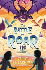 The Battle for Roar