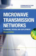 Microwave Transmission Networks - Harvey Lehpamer