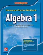 Algebra 1, Homework Practice Workbook - McGraw Hill