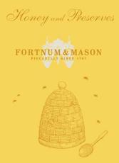 Honey and Preserves - Fortnum & Mason (Firm)