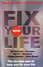 Fix Your Life Now!