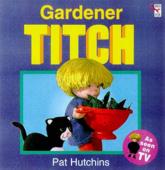 Gardener Titch