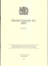 Mental Capacity Act 2005. Chapter 9 - Great Britain