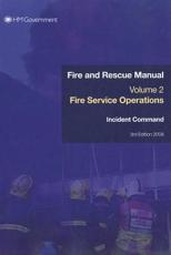 Fire Service Manual. Volume 2 Fire Service Operations - Stationery Office (Great Britain)