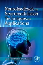 Neurofeedback and Neuromodulation Techniques and Applications - Robert Coben, James R. Evans