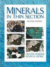 Minerals in Thin Section - Dexter Perkins, Kevin R. Henke