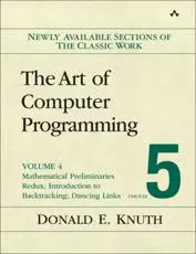 The Art of Computer Programming. Volume 4B, Fascicle 5 Mathematical Preliminaries Redux; Backtracking; Dancing Links