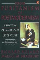 From Puritanism to Postmodernism - Richard Ruland, Malcolm Bradbury