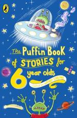 The Puffin Book of Stories for Six-Year-Olds