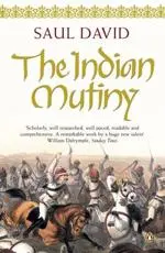 The Indian Mutiny, 1857