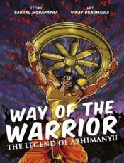 Way of the Warrior - Saurav Mohapatra (author), Vinay Brahmania (author)