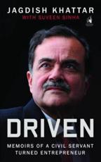 Driven - Jagdish Khattar (author)