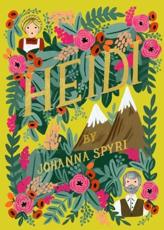 Heidi - Johanna Spyri (author), Cecil Leslie (illustrator), Eileen Hall (translator)