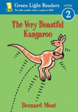 The Very Boastful Kangaroo - Bernard Most (author)