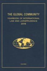 The Global Community Yearbook of International Law and Jurisprudence 2018 - Giuliana Ziccardi Capaldo (editor)