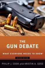 The Gun Debate: What Everyone Needs to Know (R)