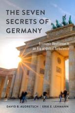 The Seven Secrets of Germany - David B. Audretsch, Erik Lehmann