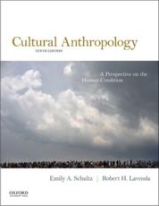 Cultural Anthropology - Emily A. Schultz, Robert H. Lavenda
