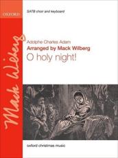 O Holy Night! - Adolphe Adam (composer), Mack Wilberg (musical arrangement)