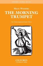The Morning Trumpet - Mack Wilberg (musical arrangement)