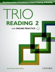 Trio Reading: Level 2: Student Book With Online Practice