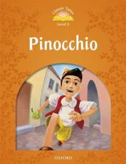 Pinocchio - Sue Arengo (author), Damian Ward (illustrator)