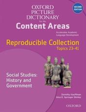 Oxford Picture Dictionary for the Content Areas. Topics 23-41 Reproducible Collection - Dorothy Kauffman, Gina E. Springer Shirley
