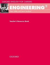 Engineering. 1 Teacher's Resource Book - Lewis Lansford, Peter Astley