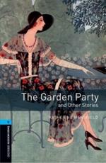 Oxford Bookworms Library: Level 5:: The Garden Party and Other Stories Audio Pack - Katherine Mansfield (author), Rosalie Kerr (retold by)