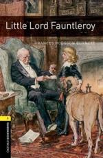 Oxford Bookworms Library: Level 1: Little Lord Fauntleroy Audio Pack - Frances Hodgson Burnett (author), Jennifer Bassett (retold by)