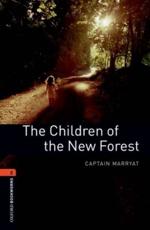 Oxford Bookworms Library: Level 2:: The Children of the New Forest Audio Pack - Captain Marryat (author), Rowena Akinyemi (retold by)