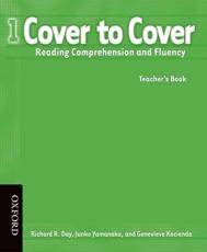 Cover to Cover 1: Teacher's Book - Richard Day (author), Junko Yamanaka (author), Kenton Harsch (author), Leslie Ono (author)