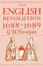 The English Revolution, 1688-1689 - Trevelyan, George Macaulay