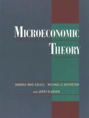 Microeconomic Theory - Andreu Mas-Colell, Michael D. Whinston, Jerry R. Green