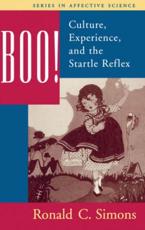 Boo! Culture, Experience, and the Startle Reflex - Simons, Ronald C.