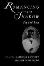 Romancing the Shadow - J. Gerald Kennedy, Liliane Weissberg