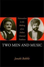 Two Men and Music - Janaki Bakhle