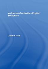 A Concise Cambodian-English Dictionary - Jacobs, Judith Jacob