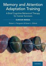 Memory and Attention Adaptation Training Clinician Manual