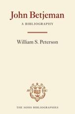 John Betjeman: A Bibliography - Peterson, William S.