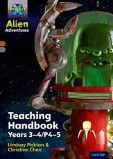 Project X Alien Adventures. Year 3-4 Teaching Handbook